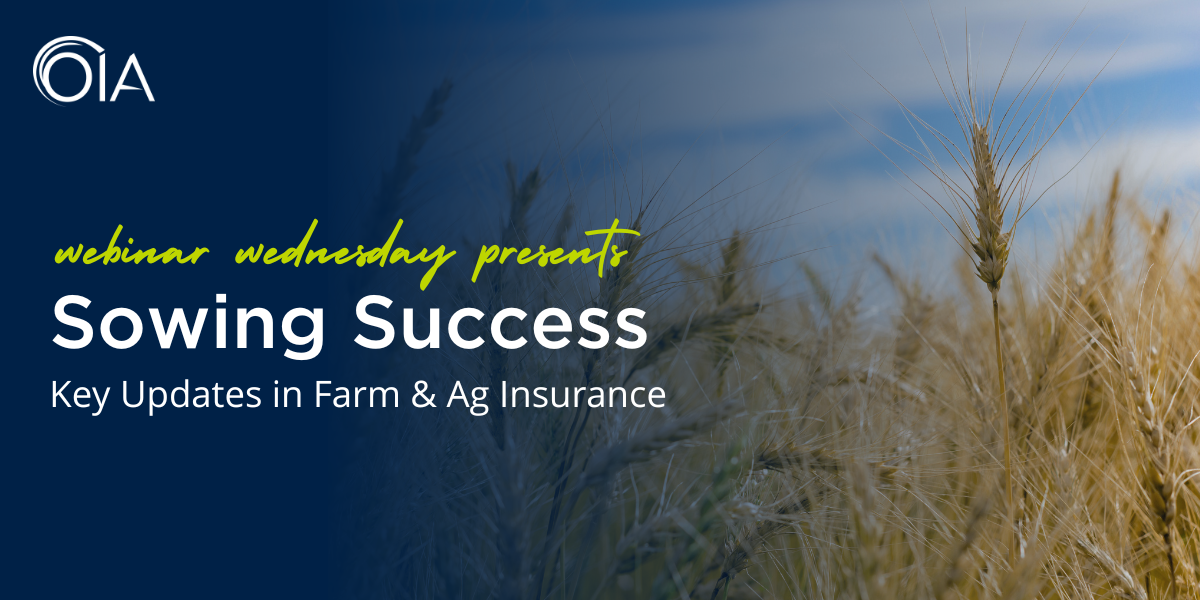 Sowing Success: Key Updates in Farm & Ag Insurance