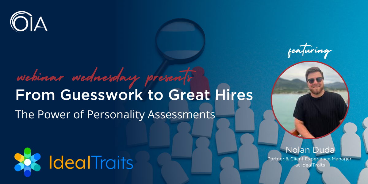From Guess Work to Great Hires: The Power of Personality Assessments